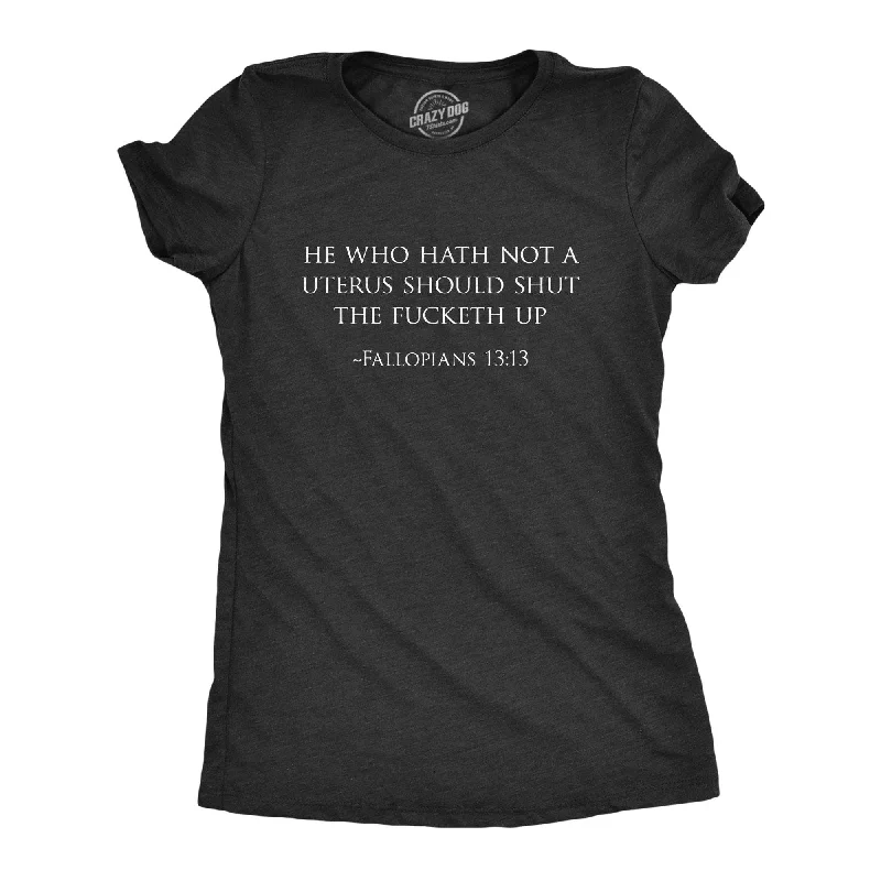 Fallopians 13:13 Women's T Shirt