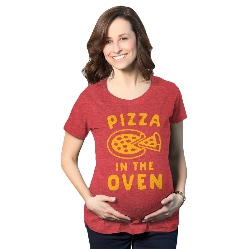 Pizza In The Oven Maternity T Shirt